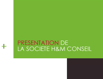 Prsentation de la socit h&m conseil spcialiste en immobilier commercial